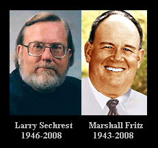 Larry Sechrest 1946-2008 - Marshall Fritz 1943-2008