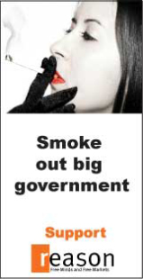 Smoke out big government - support Reason