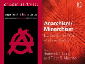 Against the State & Anarchism/Minarchism