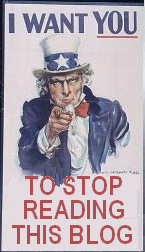 UNCLE SAM WANTS YOU to stop reading this blog